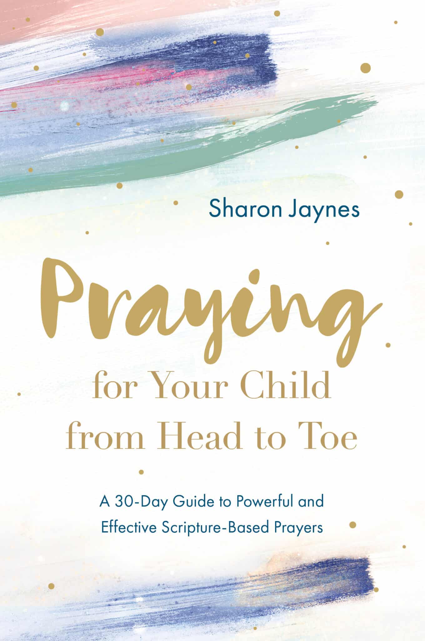 Praying for your child from head to toe book cover image